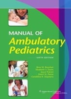 Manual Of Ambulatory Pediatrics, 6th Edition