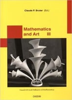 Mathematics And Art : Tome 3, Visual Art And Diffusion Of Mathematics