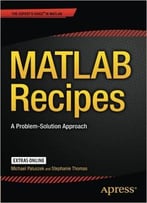 Matlab Recipes: A Problem-Solution Approach