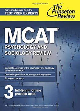 Mcat Psychology And Sociology Review: New For Mcat 2015