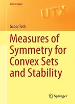 Measures Of Symmetry For Convex Sets And Stability
