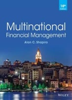 Multinational Financial Management (10th Edition)