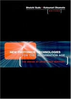 New Photonics Technologies For The Information Age: The Dream Of Ubitquitous Services