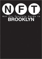 Not For Tourists Guide To Brooklyn 2016
