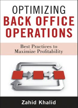Optimizing Back Office Operations: Best Practices To Maximize Profitability
