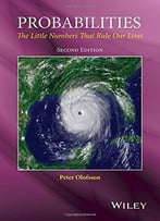 Probabilities: The Little Numbers That Rule Our Lives, 2nd Edition