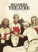 Readers Theatre: A Secondary Approach