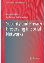 Security And Privacy Preserving In Social Networks