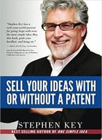 Sell Your Ideas With Or Without A Patent