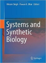 Systems And Synthetic Biology