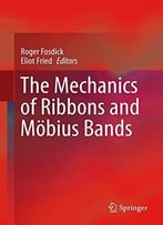 The Mechanics Of Ribbons And Möbius Bands