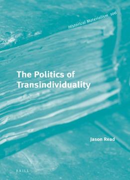 The Politics Of Transindividuality