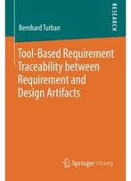 Tool – Based Requirement Traceability Between Requirement And Design Artifacts