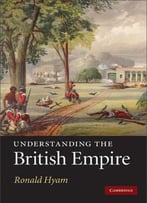 Understanding The British Empire