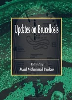 Updates On Brucellosis Ed. By Manal Mohammad Baddour