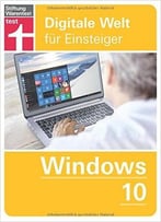 Windows 10: Digitale Welt Für Einsteiger