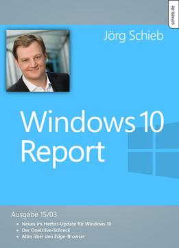 Windows 10: Tipps Zum Edge Browser: Windows 10 Report Ausgabe 15/03