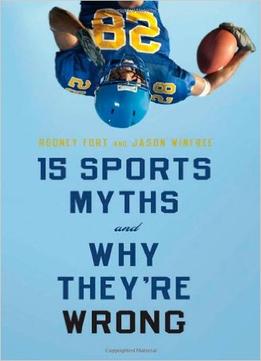 15 Sports Myths And Why They’Re Wrong