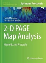 2-D Page Map Analysis: Methods And Protocols