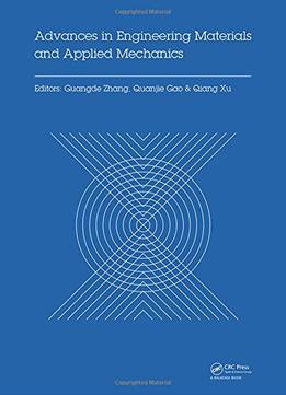 Advances In Engineering Materials And Applied Mechanics: Proceedings Of The International Conference On Machinery, Materials…