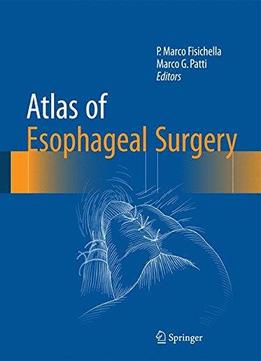 Atlas Of Esophageal Surgery
