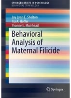 Behavioral Analysis Of Maternal Filicide