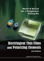Birefringent Thin Films And Polarizing Elements, 2nd Edition
