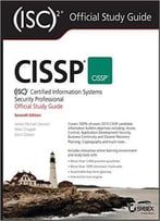 Cissp (Isc)2 Certified Information Systems Security Professional Official Study Guide, 7th Edition
