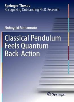 Classical Pendulum Feels Quantum Back-Action