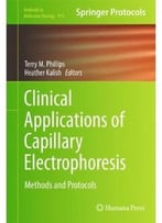 Clinical Applications Of Capillary Electrophoresis: Methods And Protocols
