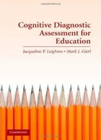 Cognitive Diagnostic Assessment For Education