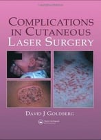 Complications In Laser Cutaneous Surgery