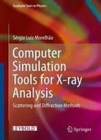 Computer Simulation Tools For X-Ray Analysis: Scattering And Diffraction Methods