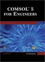 Comsol5 For Engineers (Multiphysics Modeling)