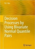 Decision Processes By Using Bivariate Normal Quantile Pairs