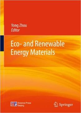 Eco- And Renewable Energy Materials