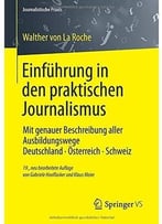 Einführung In Den Praktischen Journalismus (Auflage: 19)