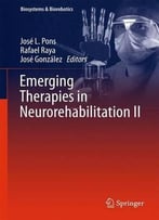 Emerging Therapies In Neurorehabilitation Ii
