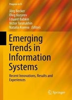 Emerging Trends In Information Systems