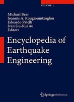 Encyclopedia Of Earthquake Engineering