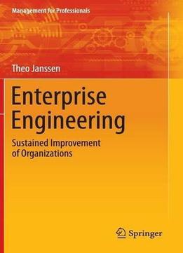 Enterprise Engineering – Sustained Improvement Of Organizations