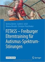 Fetass – Freiburger Elterntraining Für Autismus-Spektrum-Störungen