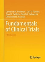 Fundamentals Of Clinical Trials, 5 Edition