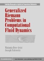 Generalized Riemann Problems In Computational Fluid Dynamics