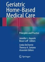 Geriatric Home-Based Medical Care