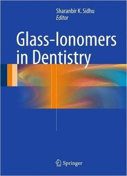 Glass-Ionomers In Dentistry