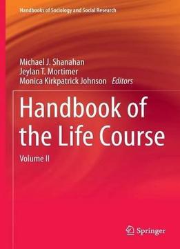 Handbook Of The Life Course: Volume Ii