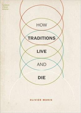 How Traditions Live And Die