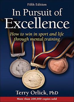 In Pursuit Of Excellence, 5Th Edition