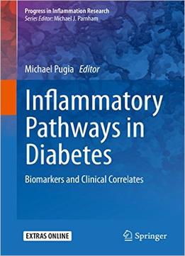 Inflammatory Pathways In Diabetes: Biomarkers And Clinical Correlates
